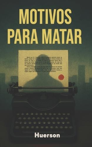 Motivos Para Matar