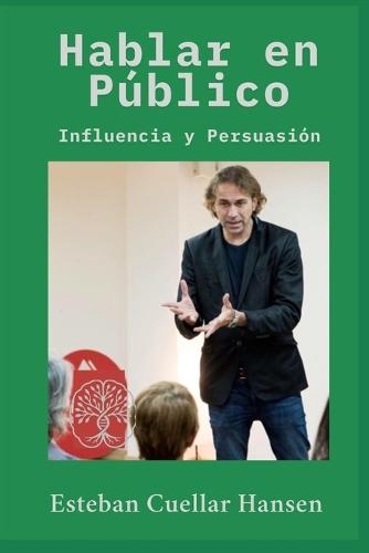 Trainer de PNL: Aprende a influir en el escenario. Vo.I