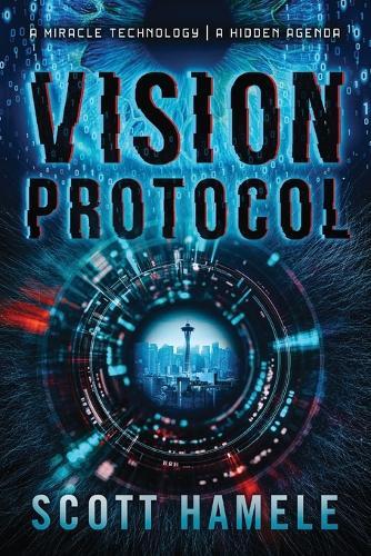 Vision Protocl: A Miracle Technology A Hidden Agenda