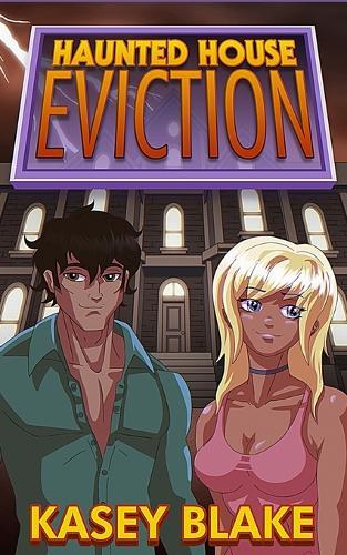 Haunted House Eviction: An Adult Erotic Novella Explicit Content