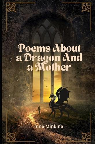 Poems About A Dragon And A Mother
