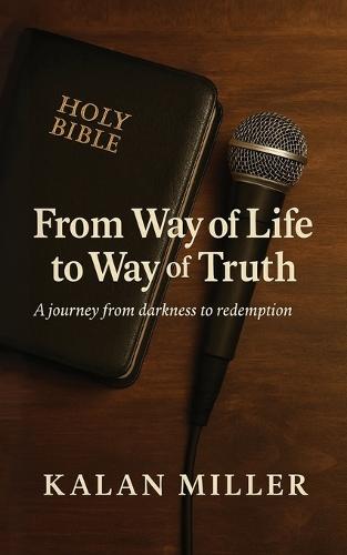 From Way Of Life To Way Of Truth