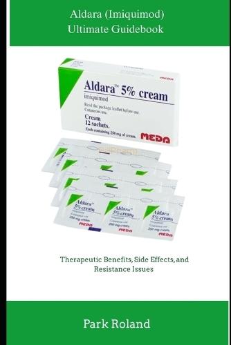 Aldara (Imiquimod) Ultimate Guidebook