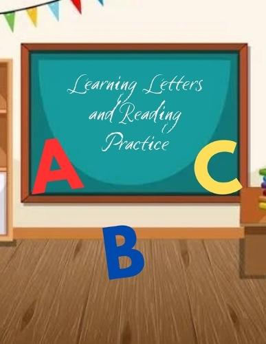Learning Letters and Reading Practice