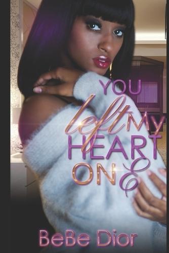 You Left My Heart On E: Standalone