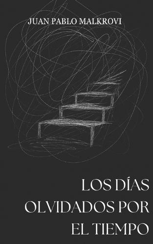 Los días olvidados por el tiempo