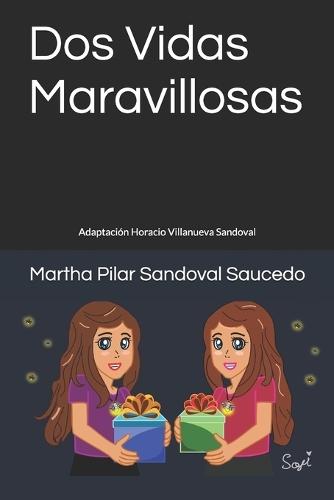Dos Vidas Maravillosas