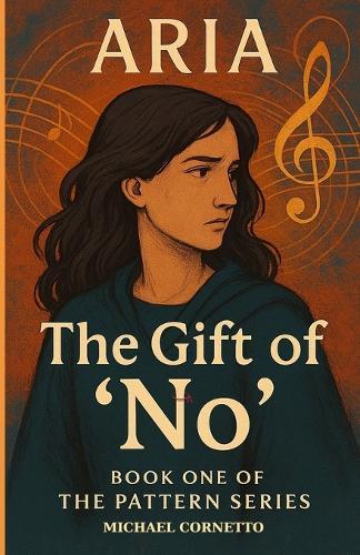 The Gift of 'No': Book One of the Pattern Series