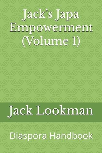 Jack's Japa Empowerment (Volume 1): Diaspora Handbook