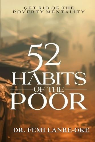 52 Habits of the Poor: Get rid of the poverty mentality