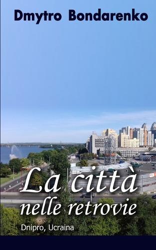 La città nelle retrovie: Storie con finali inaspettati