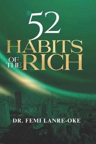 52 Habits of the Rich