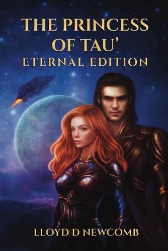 The Princess of Tau': Eternal Edition