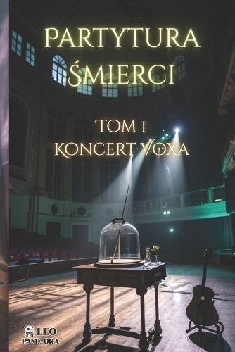 Partytura śmierci: Koncert Voxa