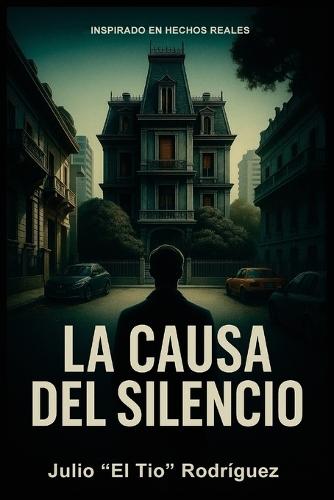 La Causa del Silencio