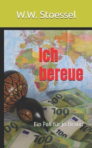 Ich bereue: Ein Fall für Jo Braun