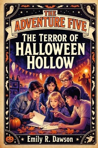 The Adventure Five - The Terror of Halloween Hollow