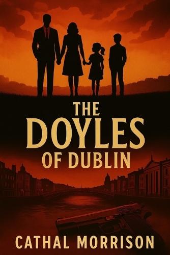 The Doyle's Of Dublin