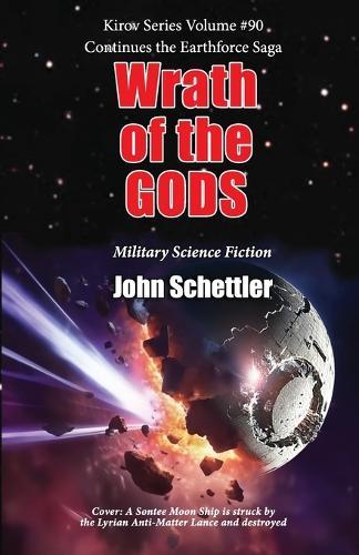 Wrath of the Gods: Earthforce Saga