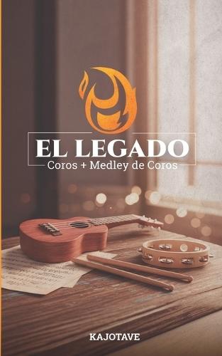 El Legado: Coros + Medley de Coros