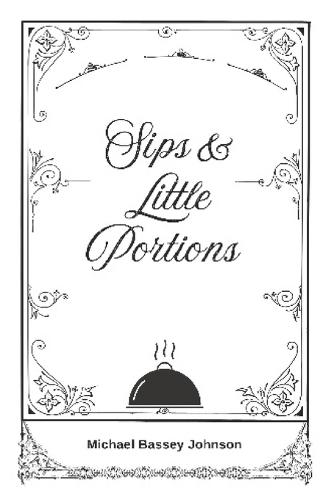 Sips And Little Portions