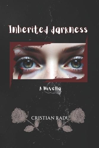 Inherited Darkness: A thriller & suspense short story