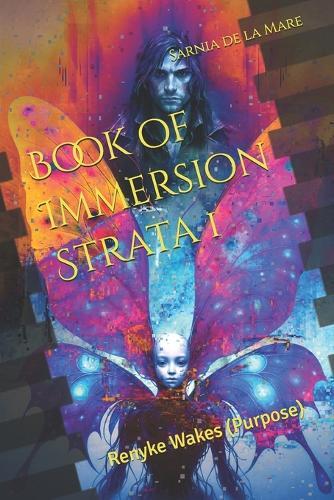 Book of Immersion Strata 1: Renyke Wakes (Purpose)