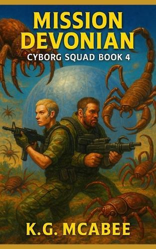 Mission Devonian: Cyborg Squad Book 4