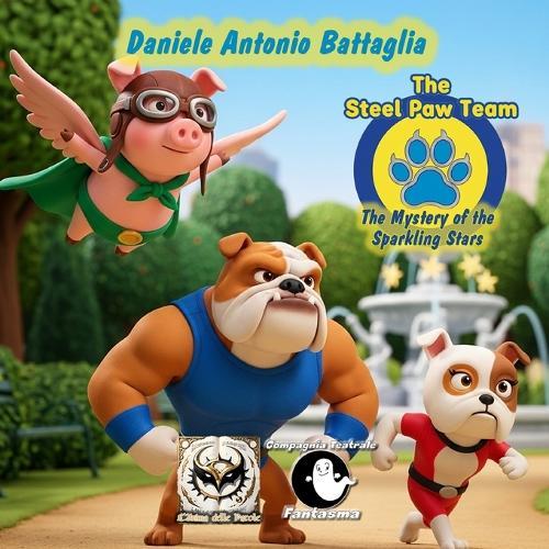 The Steel Paw Team - The Mystery of the Sparkling Stars
