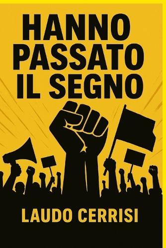 Hanno passato il segno