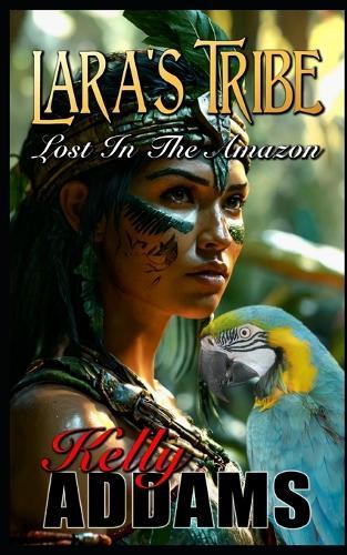 Lara's Tribe: Lost In The Amazon