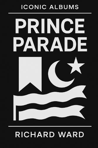Iconic Albums - Prince - Parade