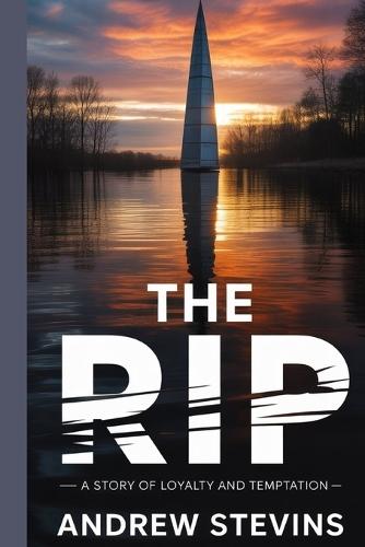 The RIP: Behind the Shadows: A Story of Loyalty and Temptation