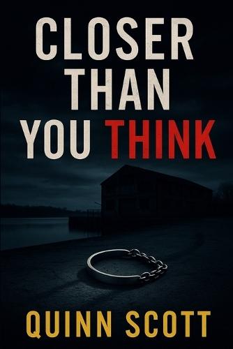 Closer Than You Think