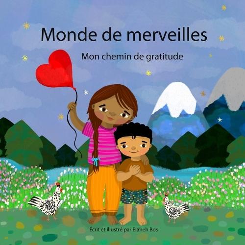 Monde de merveilles: Mon chemin de gratitude