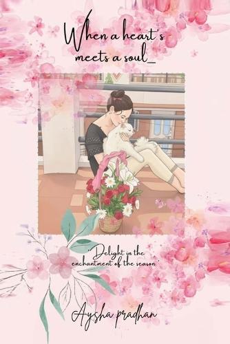 When a Heart's Meets a Soul: Delight in the enchantment of the season