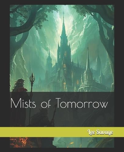 Mists of Tomorrow