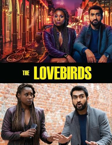 The Lovebirds: Screenplay