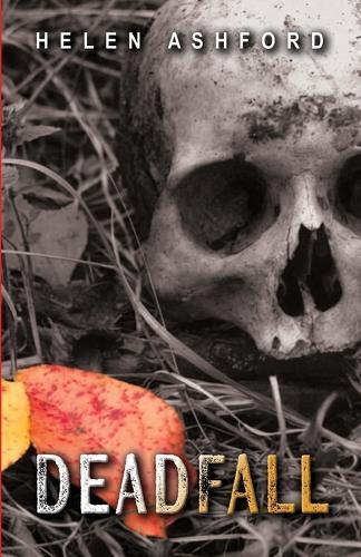 Deadfall: Cold Bones Chronicles - Book 2