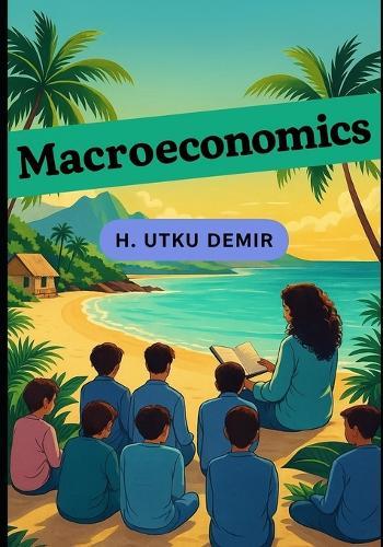 Macroeconomics: An Island Story