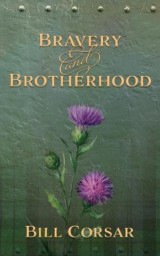 Bravery & Brotherhood