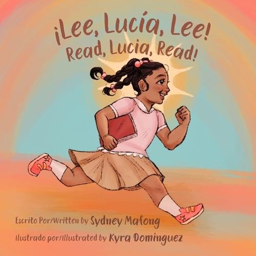 ¡Lee, Lucía, Lee!/Read, Lucia, Read!