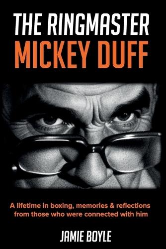 The Ringmaster: Mickey Duff