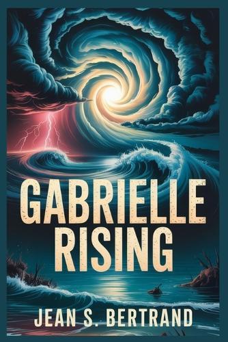 Gabrielle Rising: The Formation, Path, and Lessons of Tropical Storm Gabrielle