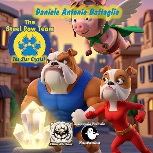The Steel Paw Team - The Star Crystal