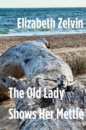 The Old Lady Shows Her Mettle