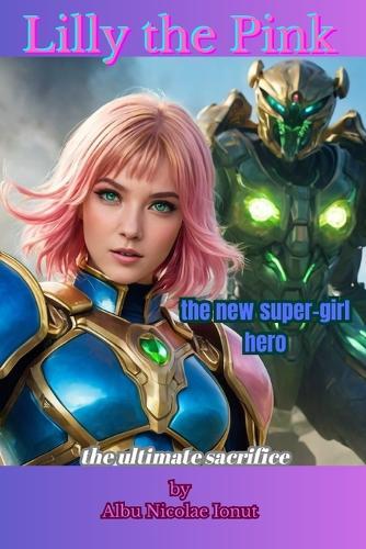 Lilly the Pink: the new super-girl hero
