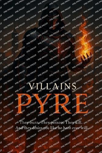 Villains: Pyre
