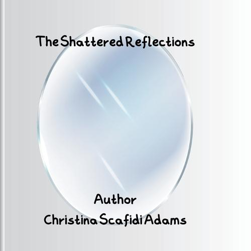 The Shattered Reflections