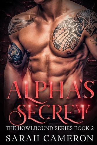 Alpha's Secret: The Howlbound Series (Book 2 of 7)